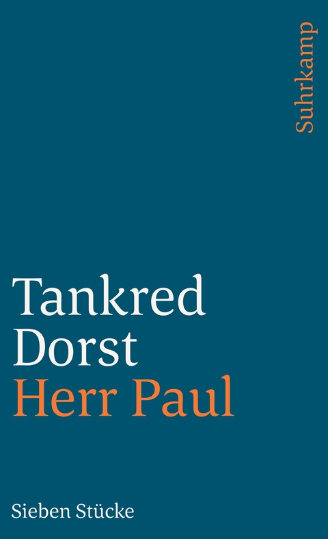 Herr Paul - Tankred Dorst