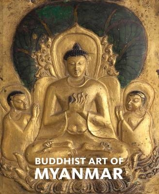 Buddhist Art of Myanmar - 