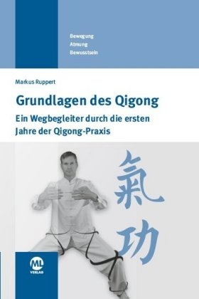 Grundlagen des Qigong - Markus Ruppert