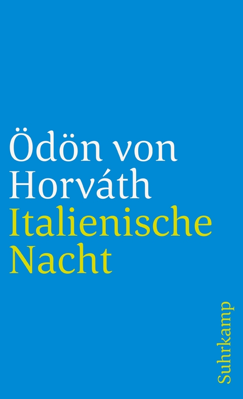 Italienische Nacht - Ödön von Horváth