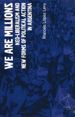 We Are Millions - Marcela Lopez Levy