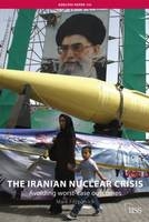 The Iranian Nuclear Crisis -  Mark Fitzpatrick