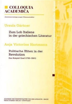 Zum Lob Italiens in der griechischen Literatur - Ursula Gärtner, Anja Victorine Hartmann