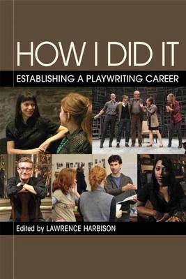 How I Did It - Lawrence Harbison