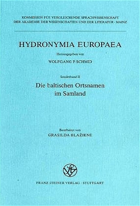 Die baltischen Ortsnamen im Samland - Grasilda Blaziene