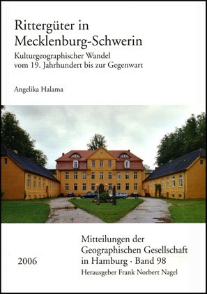 Rittergüter in Mecklenburg-Schwerin - Angelika Halama