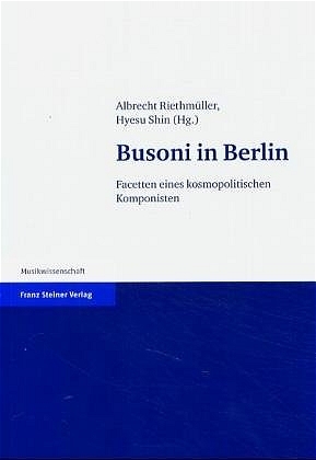 Busoni in Berlin - 