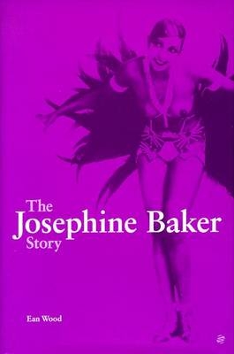 The Josephine Baker Story - Ean Wood