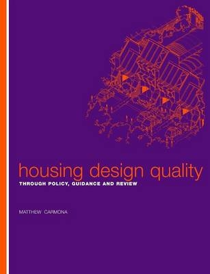 Housing Design Quality -  Matthew Carmona