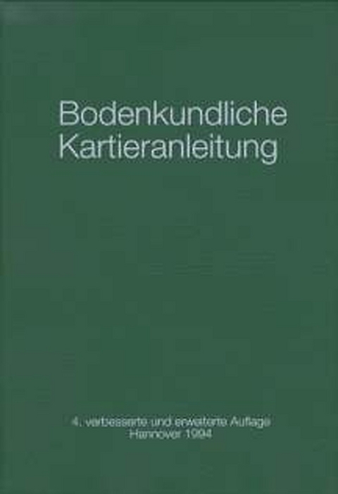 Bodenkundliche Kartieranleitung - 