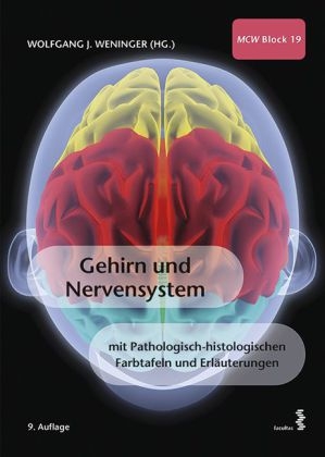 Gehirn und Nervensystem - Wolfgang Weninger