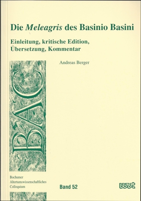 Die "Meleagris" des Basinio Basini - Andreas Berger