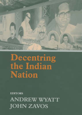 Decentring the Indian Nation - 