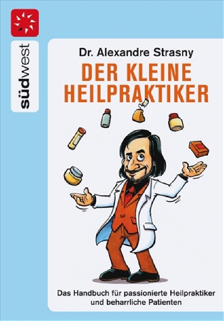 Der kleine Heilpraktiker - Alexander Strasny