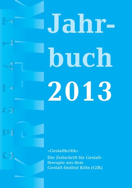 Gestaltkritik Jahrbuch 2013 - 