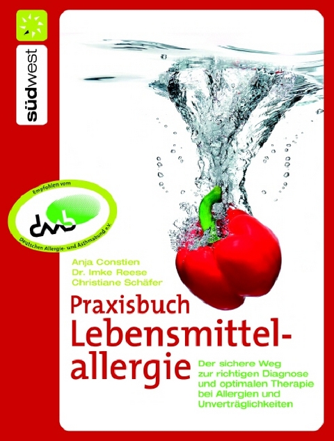 Praxisbuch Lebensmittelallergie - Christiane Schäfer, Anja Constien, Imke Reese