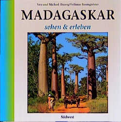 Madagaskar - Sara Herzog, Michael Herzog, Birgit Gesthuisen, Volker Baumgärtner