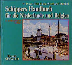 Schippers Handbuch für die Niederlande und Belgien - Wolf D von Heimburg, Gerhard Mattioli