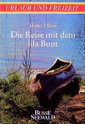 Die Reise mit dem lila Boot - Dieter Pflanz