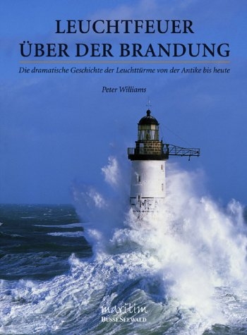 Leuchtfeuer über der Brandung - Peter Williams