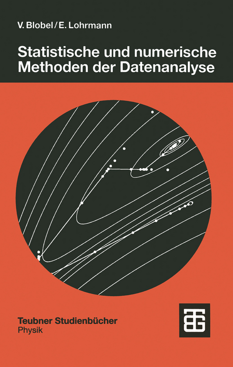 Statistische und numerische Methoden der Datenanalyse - Volker Blobel, Erich Lohrmann