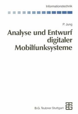 Analyse und Entwurf digitaler Mobilfunksysteme - Peter Jung