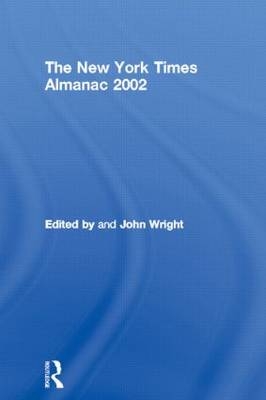 New York Times Almanac 2002 - John Wright