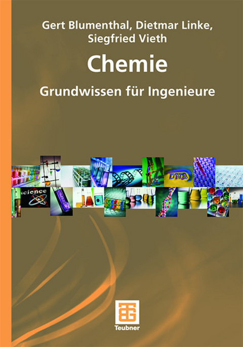 Chemie - Gert Blumenthal, Dietmar Linke, Siegfried Vieth