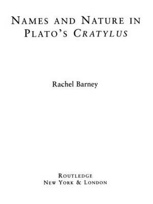 Names and Nature in Plato's Cratylus -  Rachel Barney