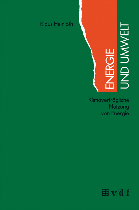 Energie und Umwelt - Klaus Heinloth
