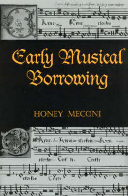 Early Musical Borrowing - 