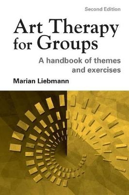 Art Therapy for Groups -  Marian Liebmann