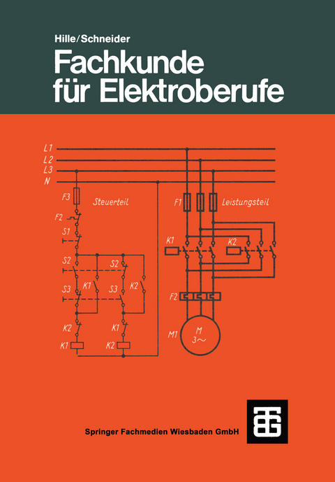 Fachkunde für Elektroberufe - Wilhelm Hille, Otto Schneider