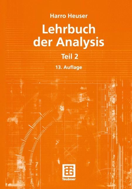 Lehrbuch der Analysis - Harro Heuser