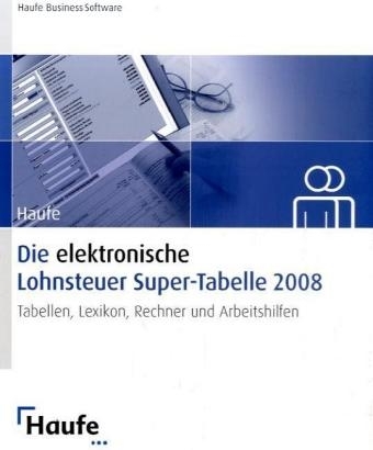 Die elektronische Lohnsteuer Super-Tabelle 2008