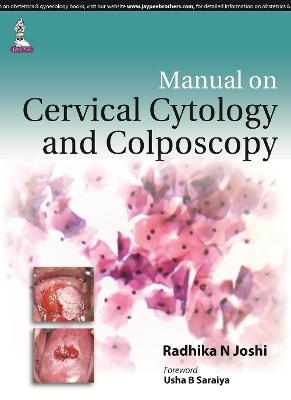 Manual on Cervical Cytology and Colposcopy - Radhika N Joshi