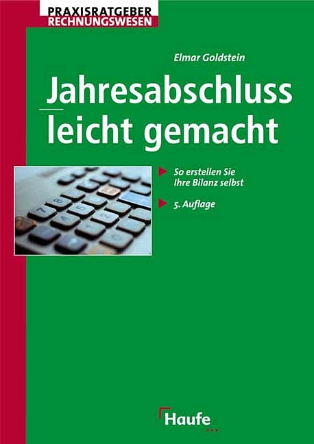 Jahresabschluß leicht gemacht - Elmar Goldstein