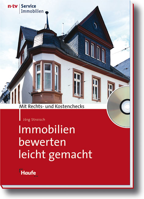 Immobilien bewerten leicht gemacht - Jörg Stroisch