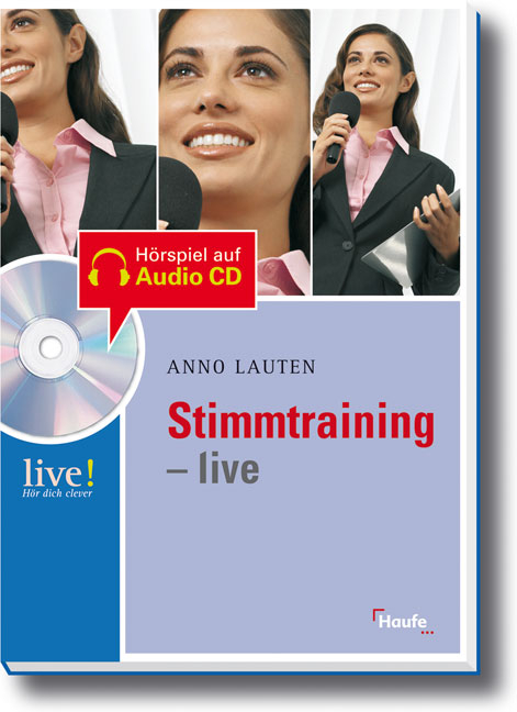 Stimmtraining live - mit Hör-CD - Anno Lauten