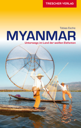 Reiseführer Myanmar - Tobias Esche