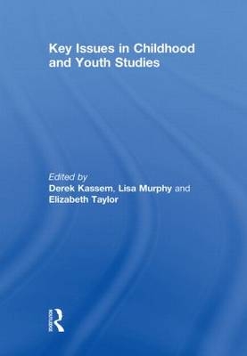 Key Issues in Childhood and Youth Studies - 