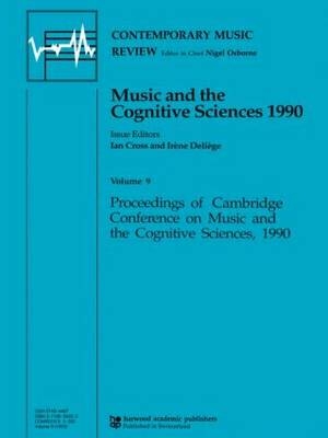 Music and the Cognitive Sciences 1990 -  Ian Cross