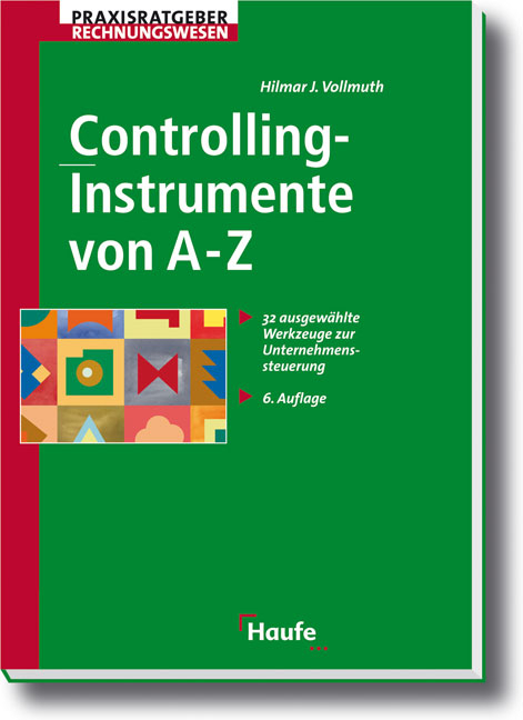 Controlling-Instrumente von A-Z - Hilmar J Vollmuth