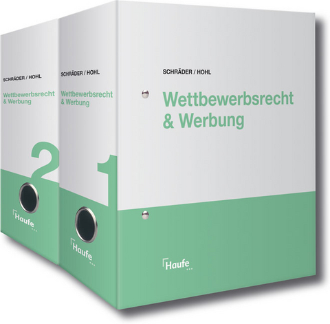 Wettbewerbsrecht & Werbung - Klaus Schräder, Peter Hohl