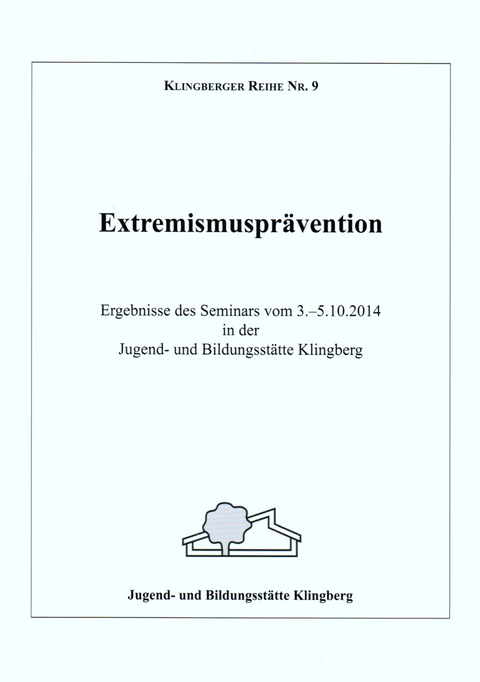 Extremismusprävention - Peter Kriesel, Horst Prem, Volker Mueller, Eike Möller