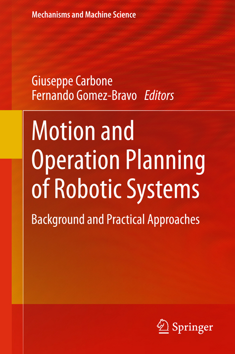 Motion and Operation Planning of Robotic Systems - 