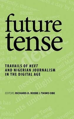 future tense - Richard O Ikiebe, Taiwo Obe