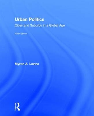 Urban Politics - Myron Levine