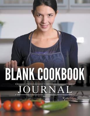 Blank Cookbook Journal -  Speedy Publishing LLC