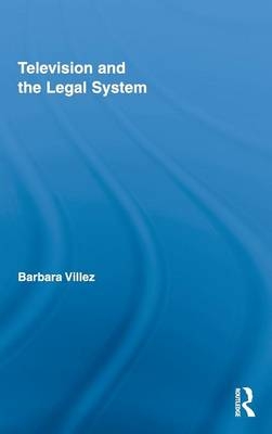 Television and the Legal System - France) Villez Barbara (University of Paris